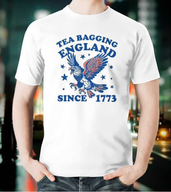 Tea Bagging England Since 1773 Bald Eagle And Stars T-Shirt