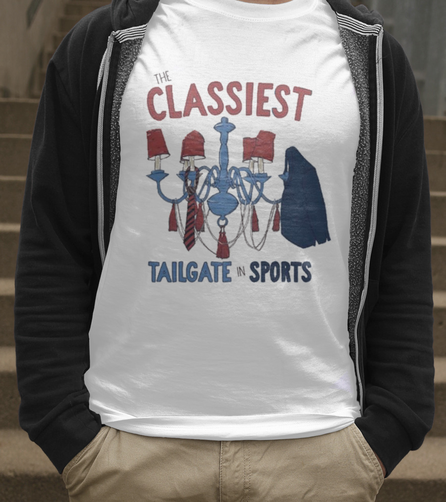 The Classiest Tailgate In Sports Chandelier Suit Tie Red Blue T-Shirt