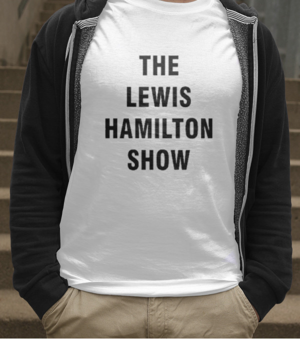The Lewis Hamilton Show T-Shirt