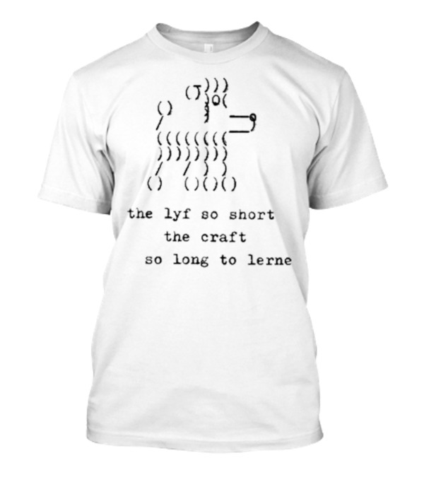 The Lyf So Short The Craft So Long To Lerne Medieval-Inspired Canine Line Art Typography T-Shirt