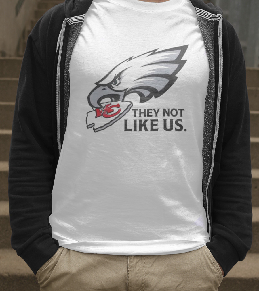 They Not Like Us Eagles Defeat KC Chiefs Iconic Sports Rivalry T-Shirt