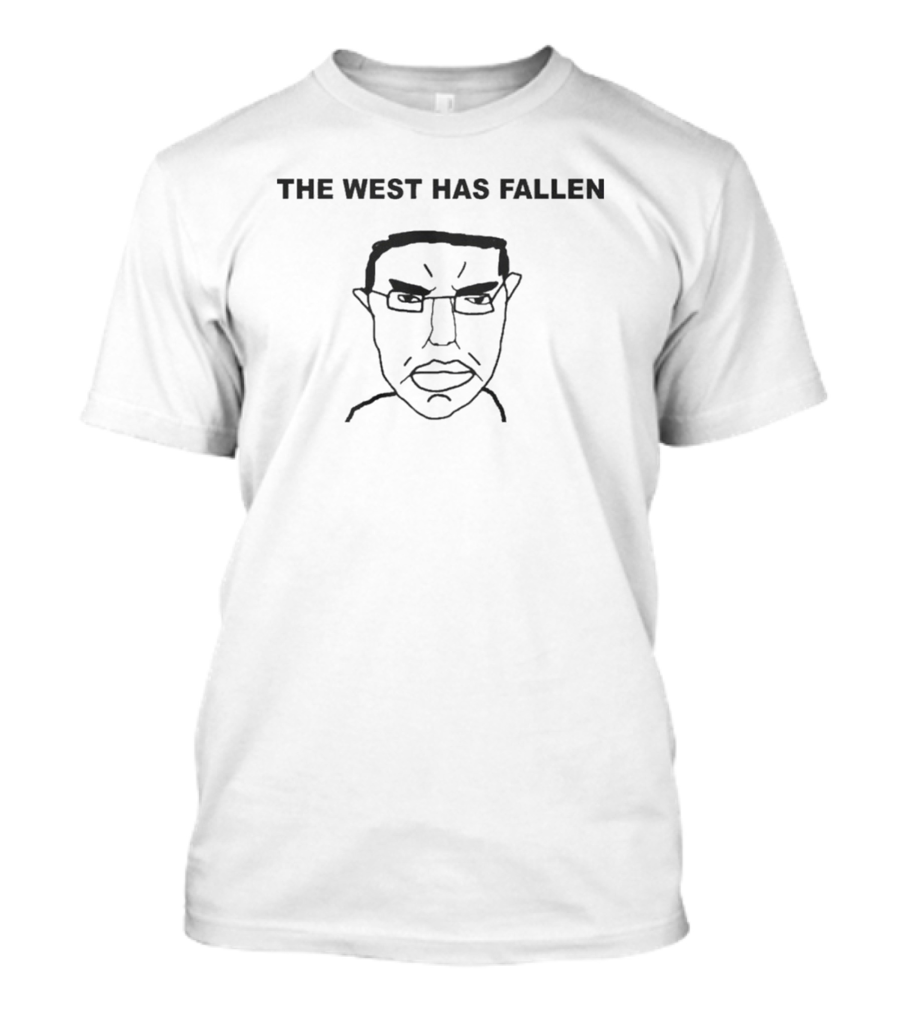 The West Has Fallen Wojak Meme Black Text T-Shirt