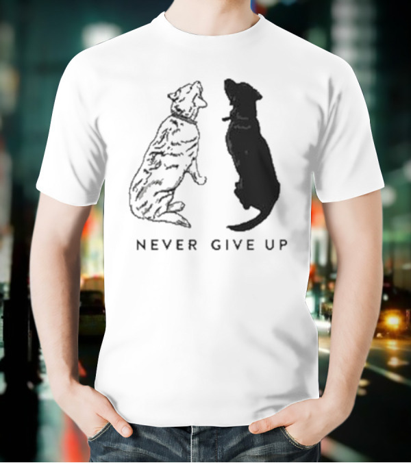 Never Give Up Dog Silhouettes Tors T-Shirt