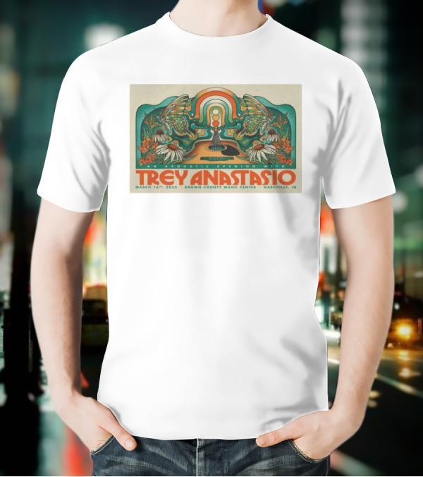 An Acoustic Evening With Trey Anastasio March 16 2025 Brown County Music Center Nashville IN T-Shirt