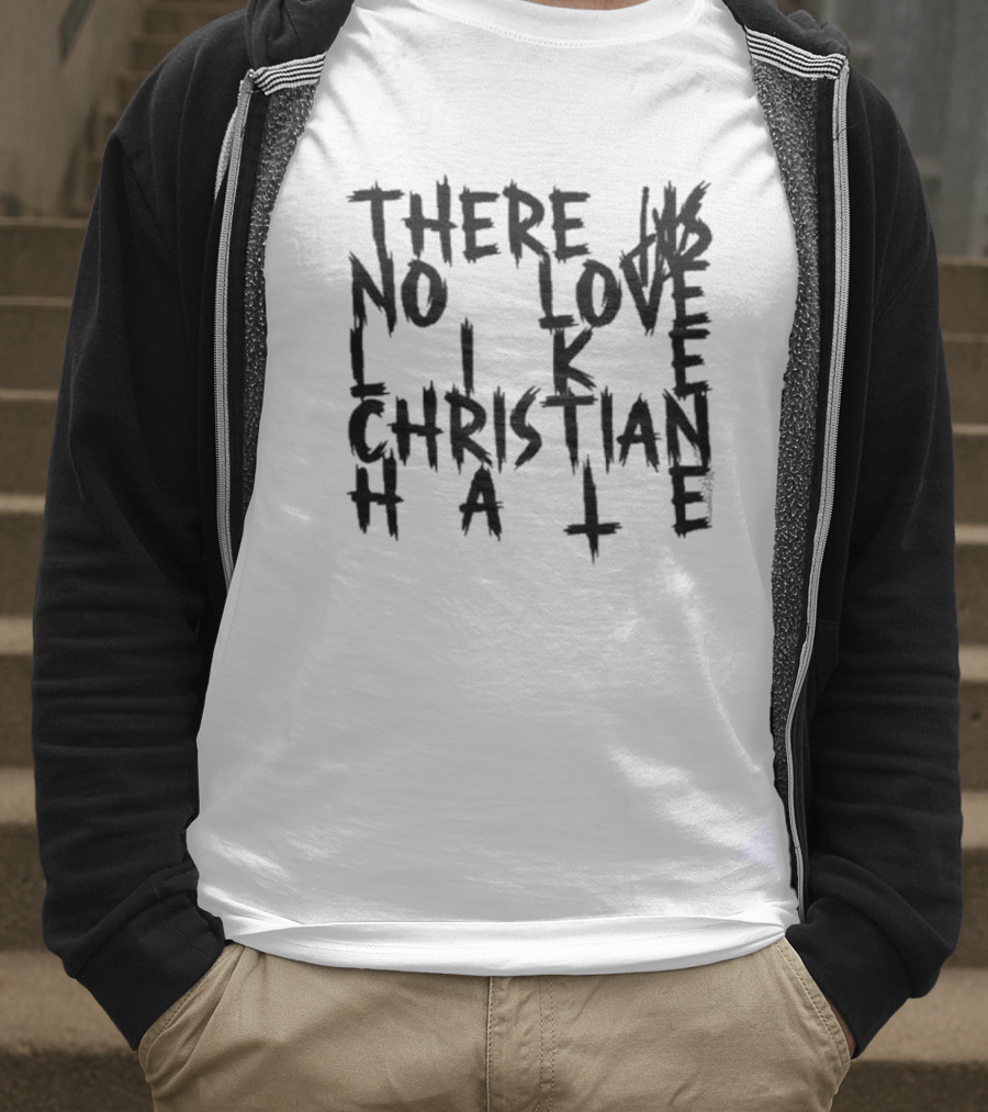 Tx2 There Is No Love Like Christian Hale T-Shirt