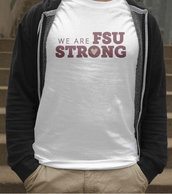 We Are FSU Strong Heart Icon Resilience Unity Message T-Shirt