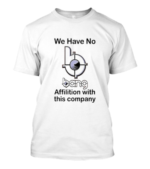 A Bang Affilition Statement With Iconic B Symbol T-Shirt
