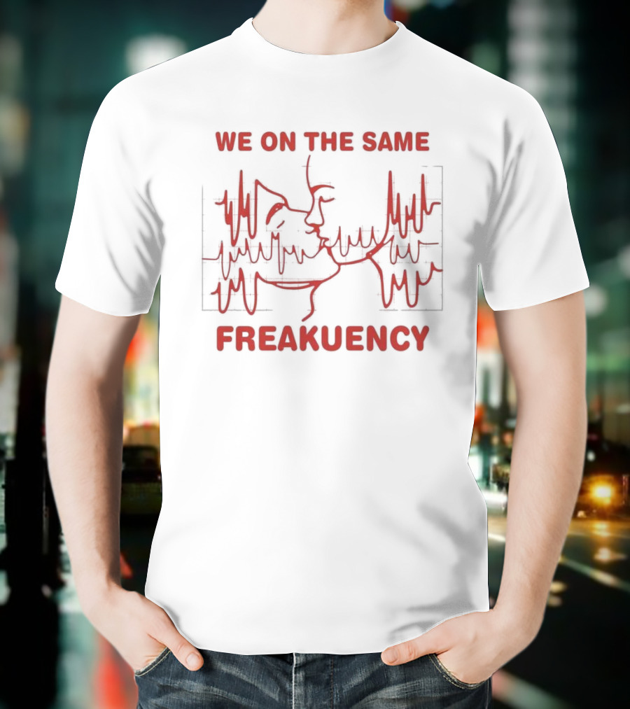 We On The Same Freakuency Sketch Line Waveform Art T-Shirt
