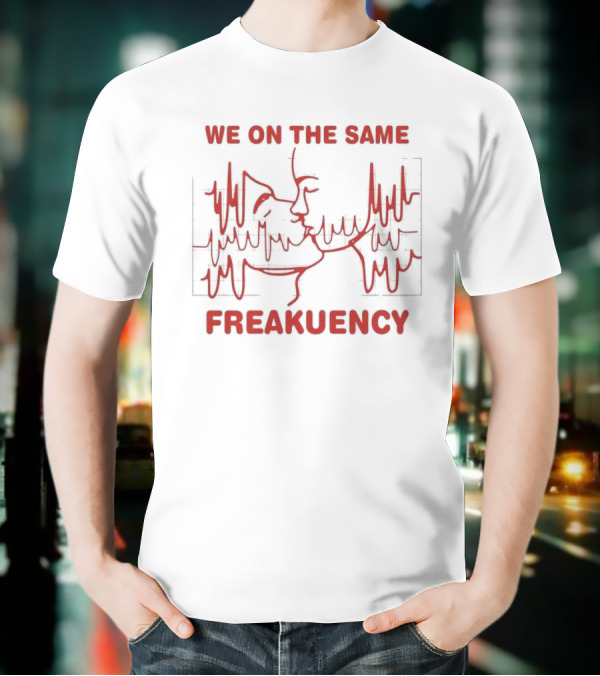 We On The Same Freakuency Sketch Line Waveform Art T-Shirt