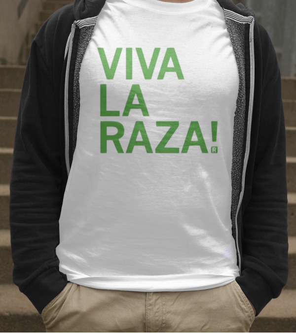 Viva La Raza Wrestling Catchphrase Tribute T-Shirt