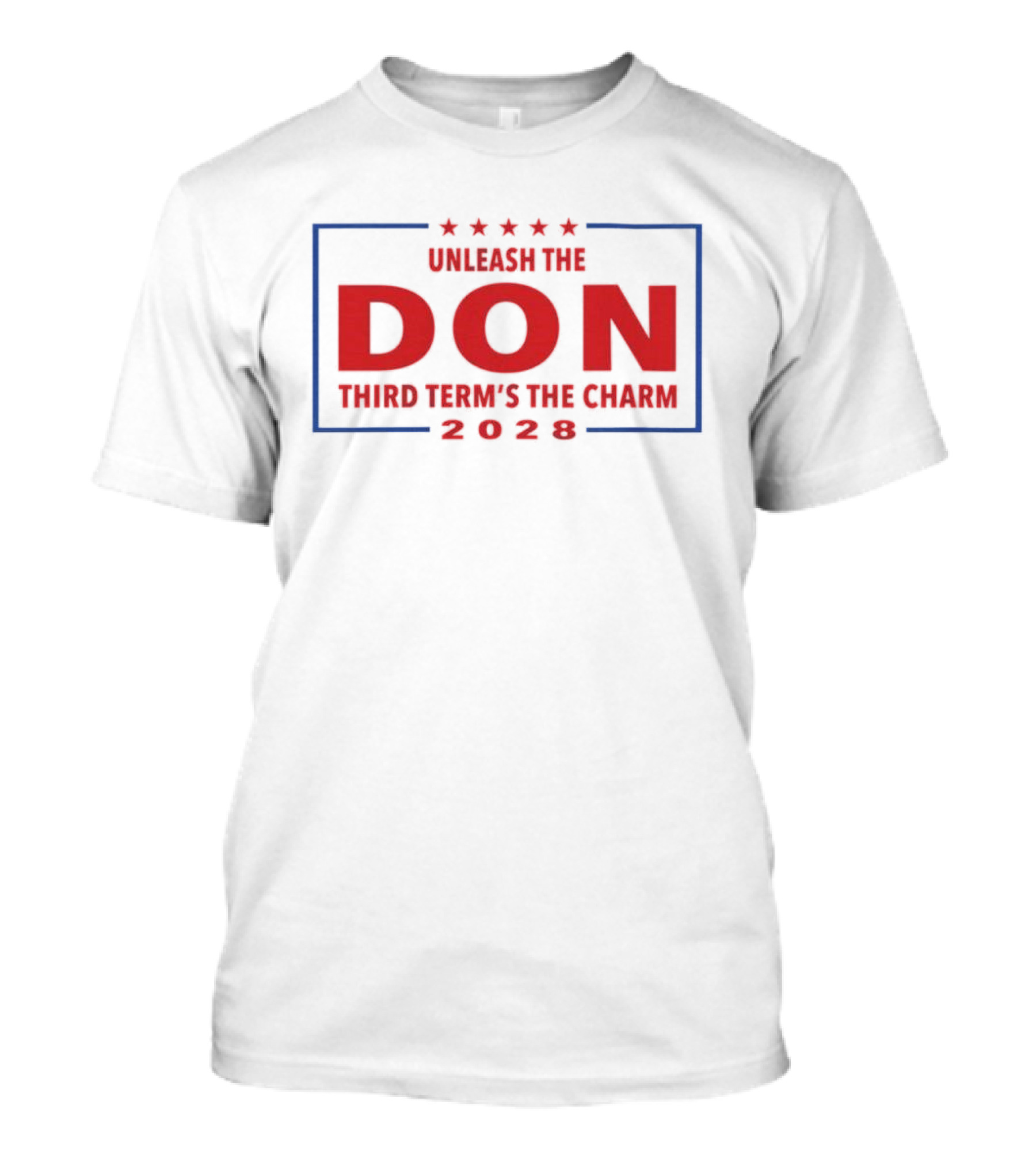 Unleash The Don Third Term’s The Charm 2028 Five Stars Red Blue Frame T-Shirt
