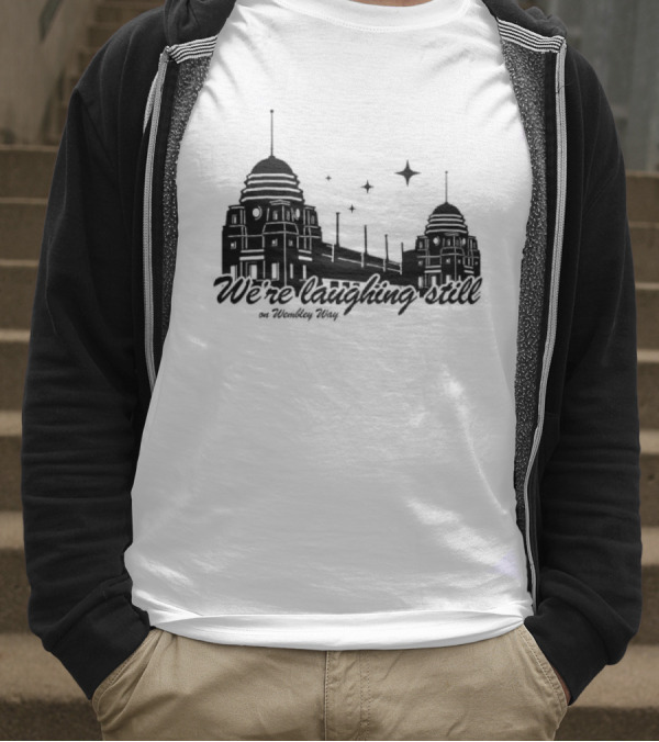 We’re Laughing Still On Wembley Way Liverpool Football Enthusiasts T-Shirt