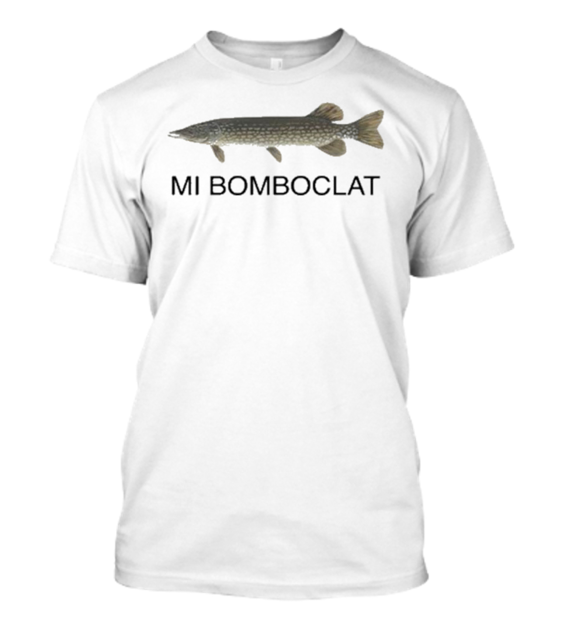 Wors S Mi Bomboclat Fish T-Shirt