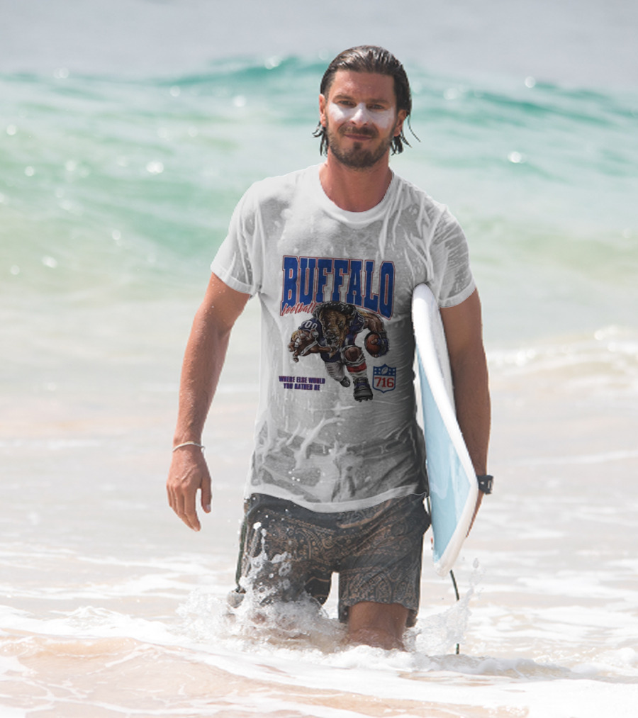 Buffalo Football Where Else Would You Rather Be 716 T-Shirt