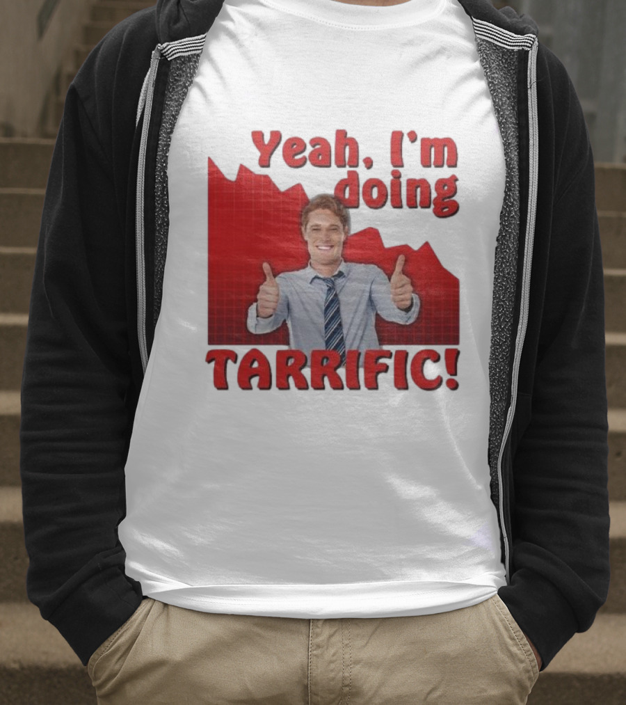 Yeah I'm Doing Tarrific Thumbs Up Business Graph T-Shirt