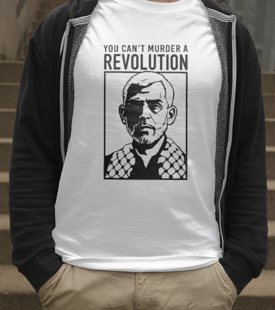 You Can’t Murder A Revolution Fist Symbol Iconic Protest Message T-Shirt