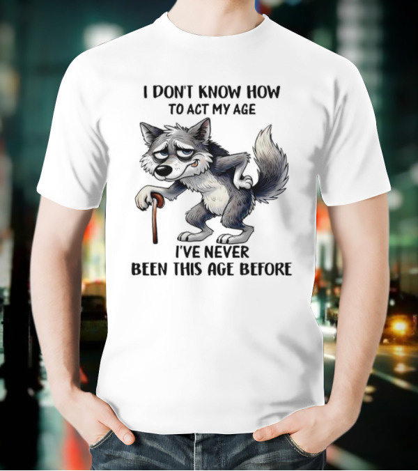 Wolf Never Been This Age Before Cane Illustration T-Shirt
