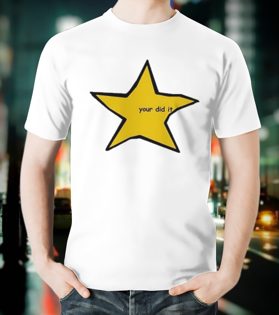 Your Did It Star Yellow Five-Point Shape T-Shirt