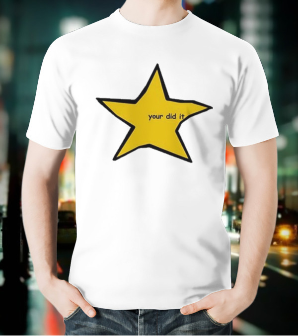 Your Did It Star Yellow Five-Point Shape T-Shirt