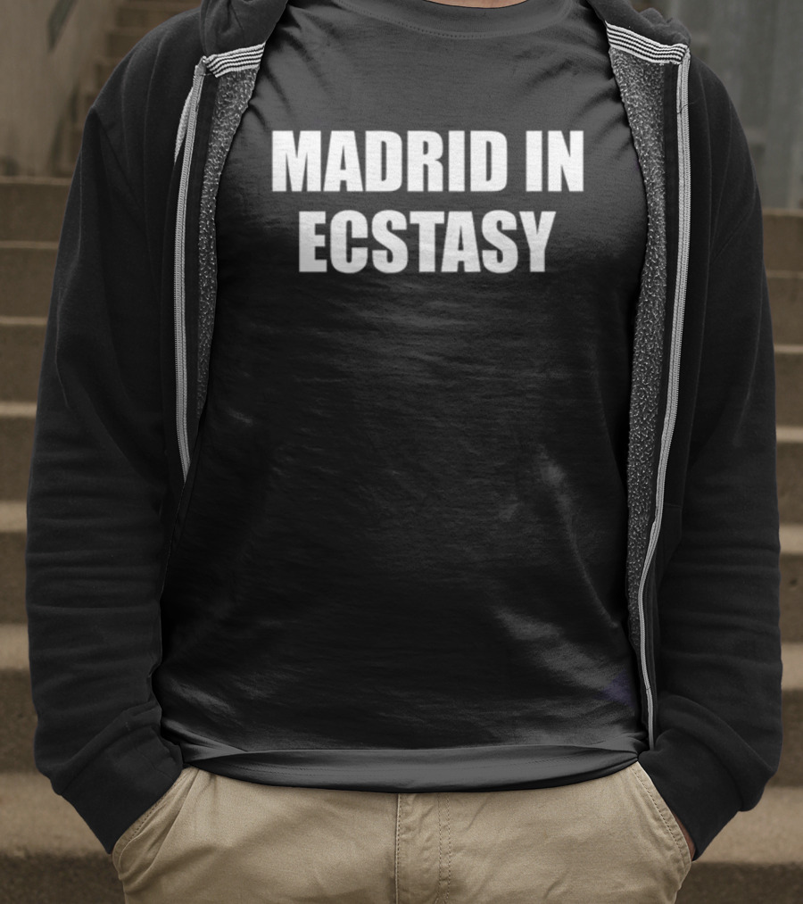 Madrid In Ecstasy Oliviainecstasy T-Shirt