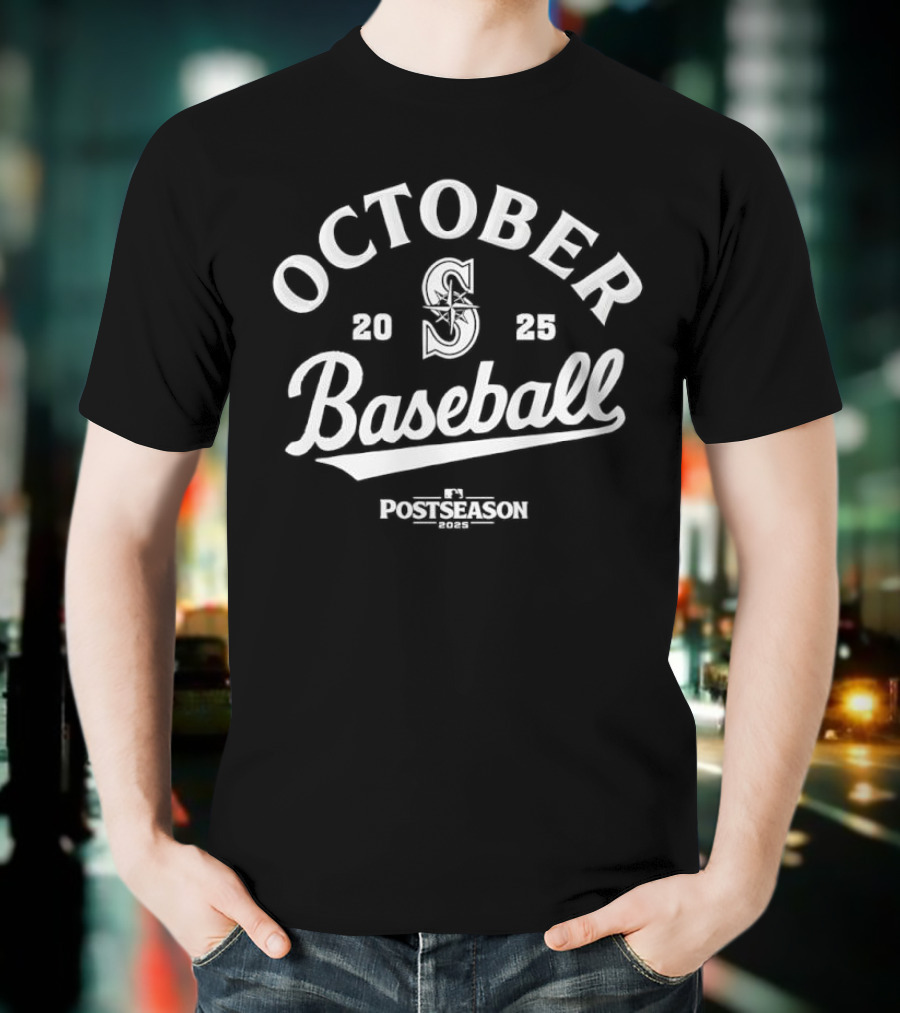 Seattle Mariners October Baseball Postseason 2025 T-Shirt