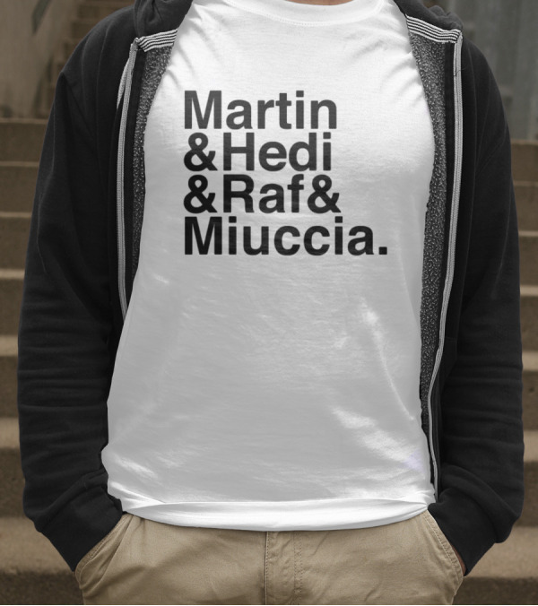 Martin & Hedi & Raf & Miuccia Collaboration Fashion Icons T-Shirt