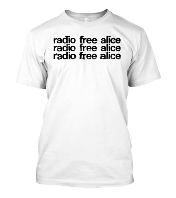 Radio Free Alice Repeated Text Bold Distorted Style T-Shirt