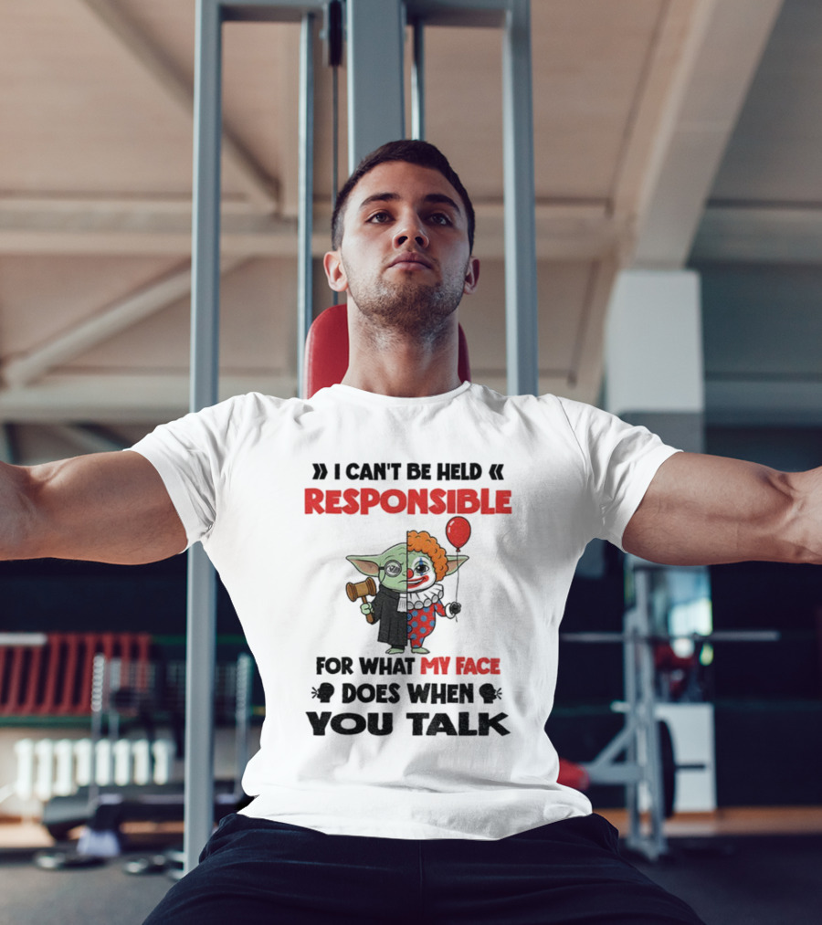 "Baby Yoda Clown I Can't Be Held Responsible My Face Does When You Talk" T-Shirt