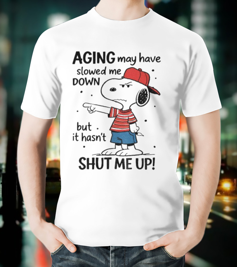 Snoopy Aging May Have Slowed Me Down But It Hasn't Shut Me Up Red Hat Striped Blue Shorts T-Shirt