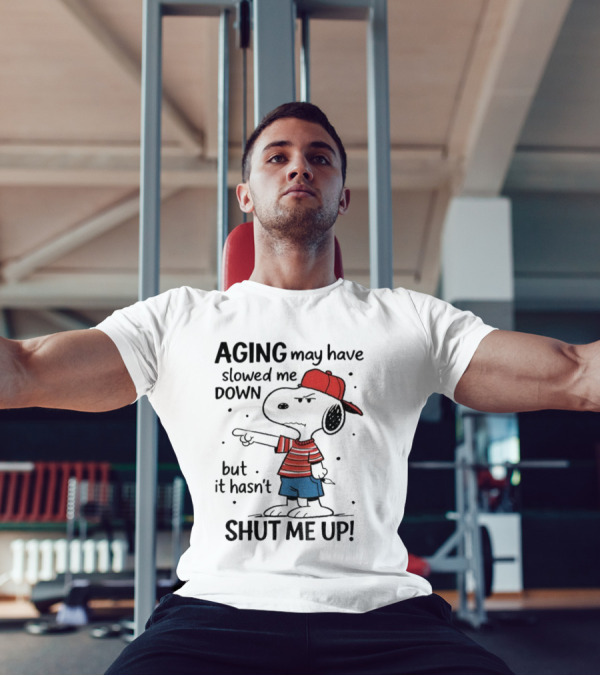 Snoopy Aging May Have Slowed Me Down But It Hasn't Shut Me Up Red Hat Striped Blue Shorts T-Shirt