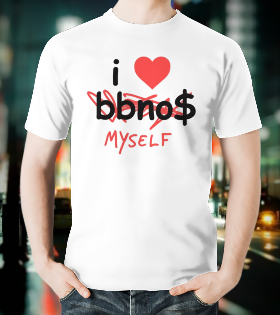 Bbno$ I Heart Myself I Love Myself T-Shirt