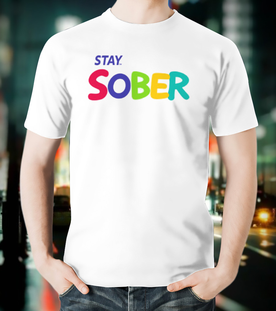 Stay Sober Bright Colorful Text Gaming T-Shirt