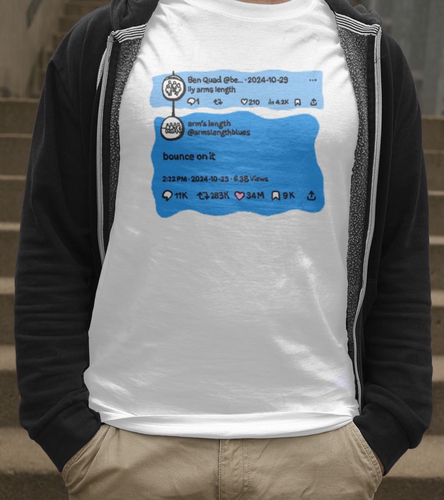 Ben Quad Arm's Length Bounce On It Tweet Viral 2024 T-Shirt