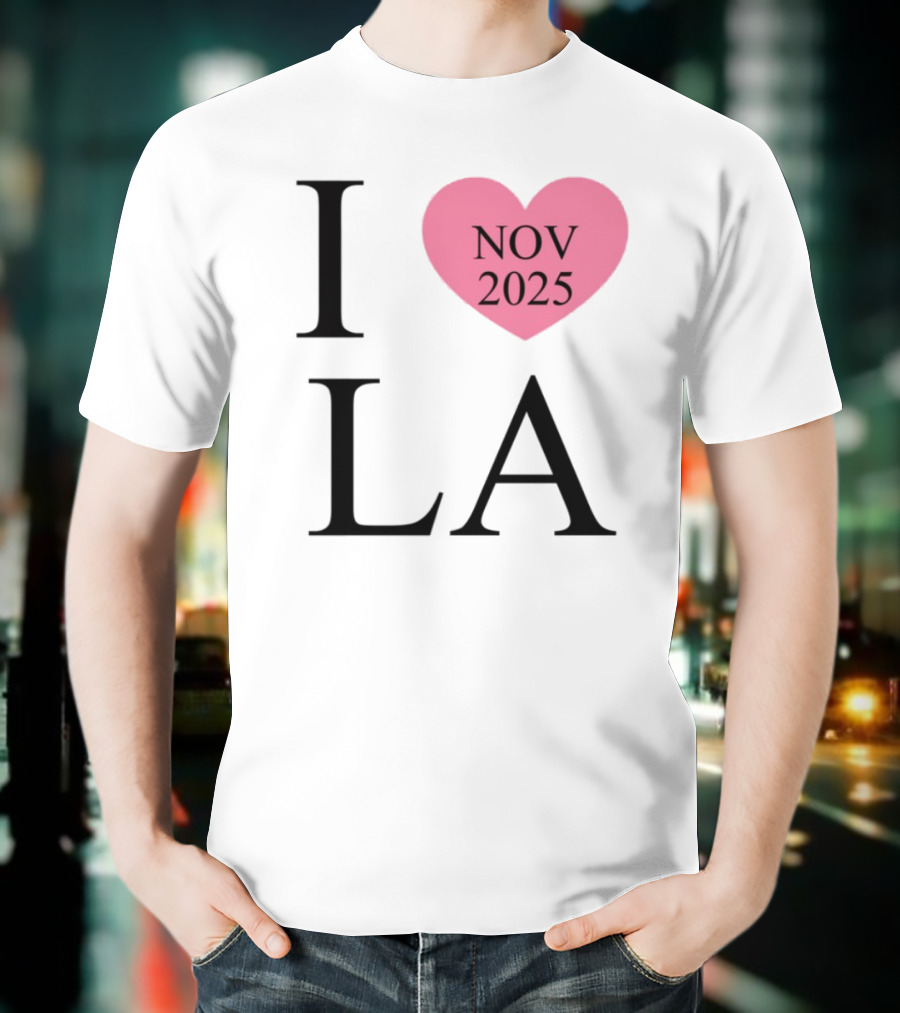 I Love LA Nov 2025 Heart Pink T-Shirt