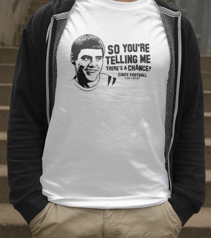 Lloyd Christmas So You're Telling Me There's A Chance Dumb And Dumber T-Shirt