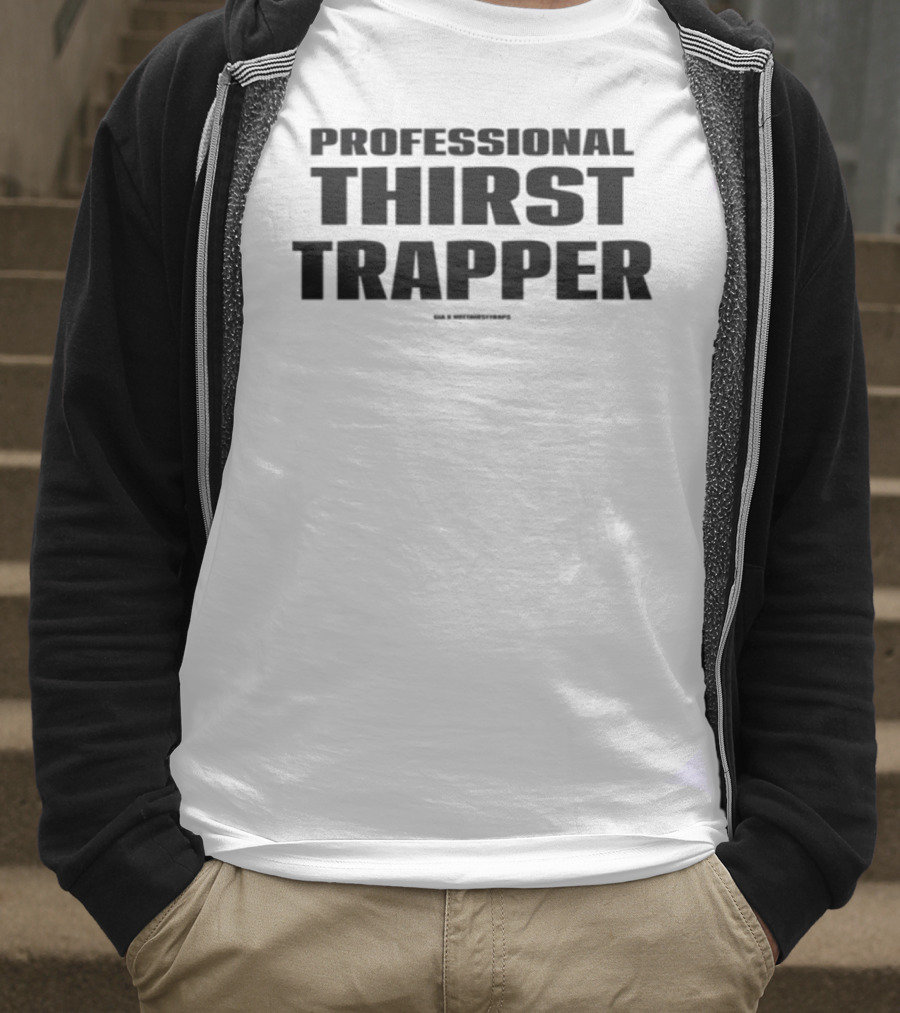 Professional Thirst Trapper Record Breaker T-Shirt