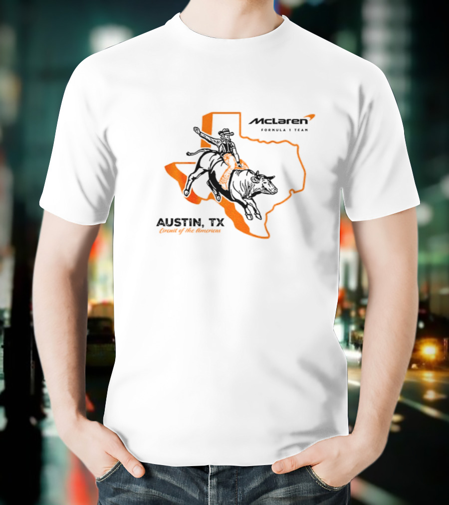 Mclaren Formula 1 Team Texas Circuit Of The Americas Austin TX T-Shirt