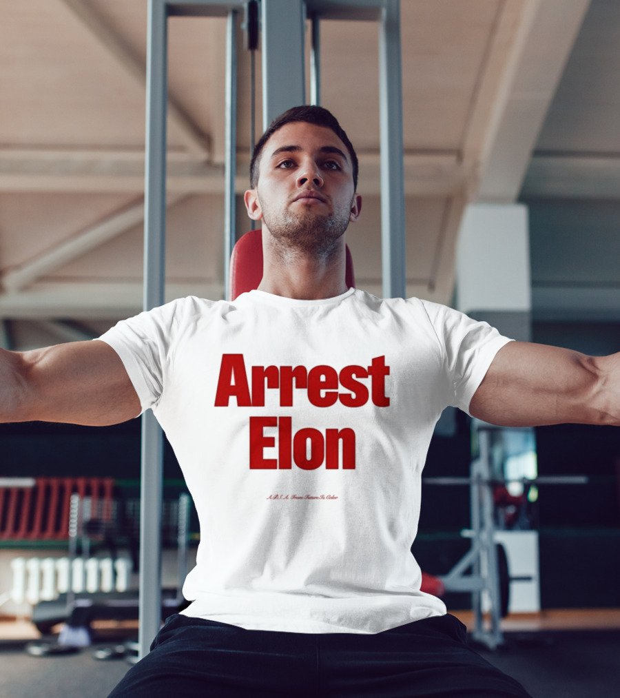 Arrest Elon Future Is Color T-Shirt