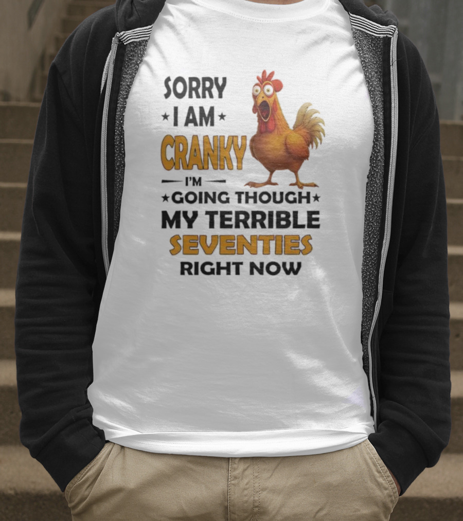 Cranky Chicken Going Through Seventies T-Shirt