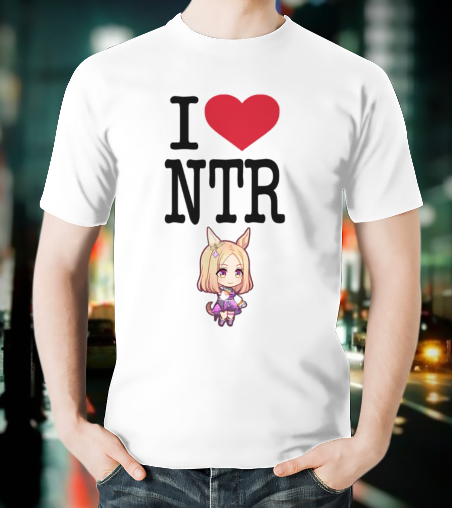 I Love NTR Uma Musume Cute Anime Girl Character T-Shirt
