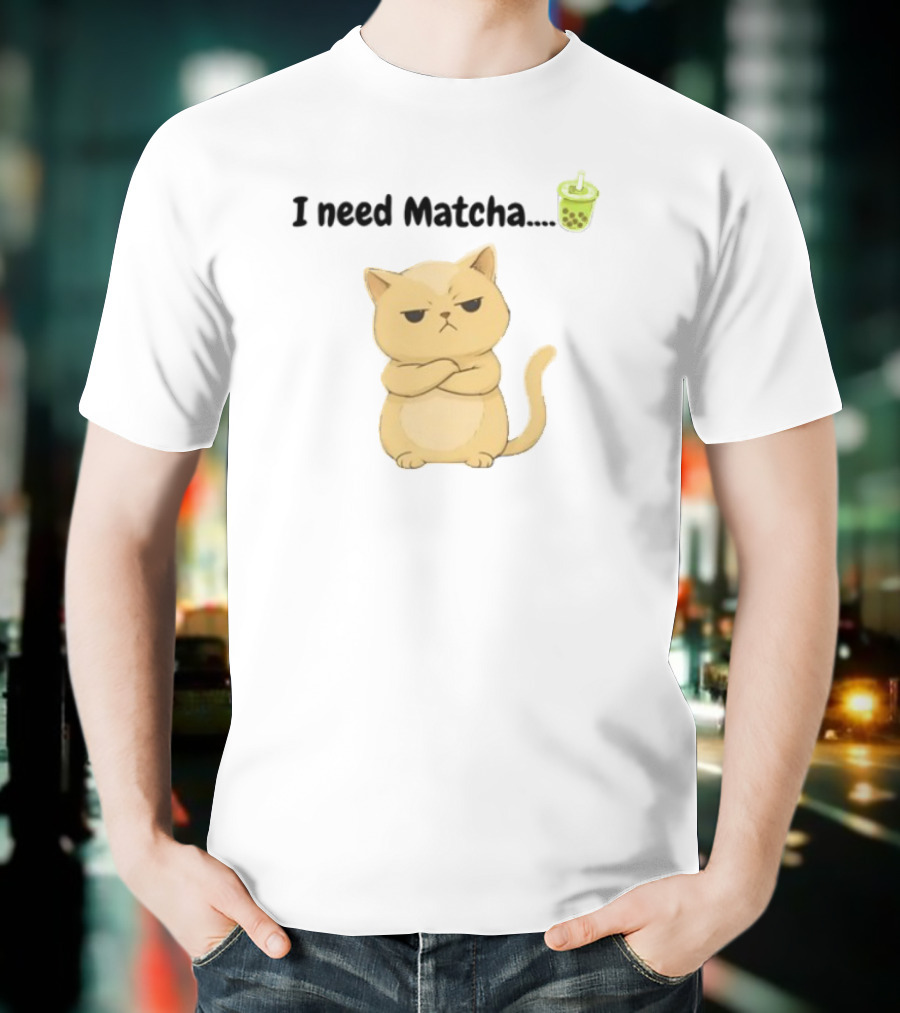 Amran I Need Matcha Grumpy Cat Boba Bubble Tea T-Shirt