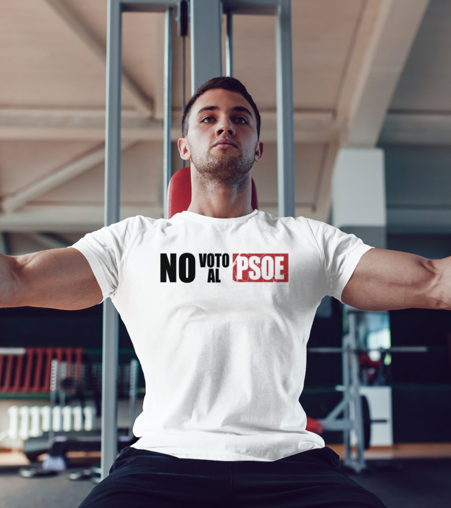 No Voto Al PSOE Political Statement T-Shirt