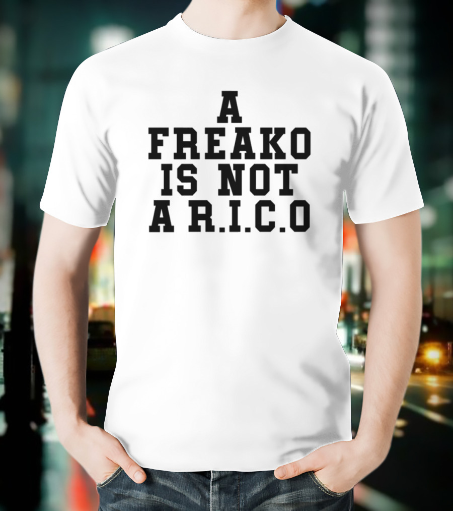 A Freako Is Not A Rico Fun Wordplay Humor T-Shirt