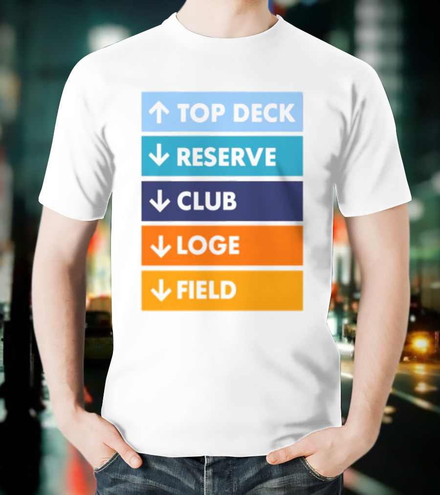 Top Deck Reserve Club Loge Field T-Shirt