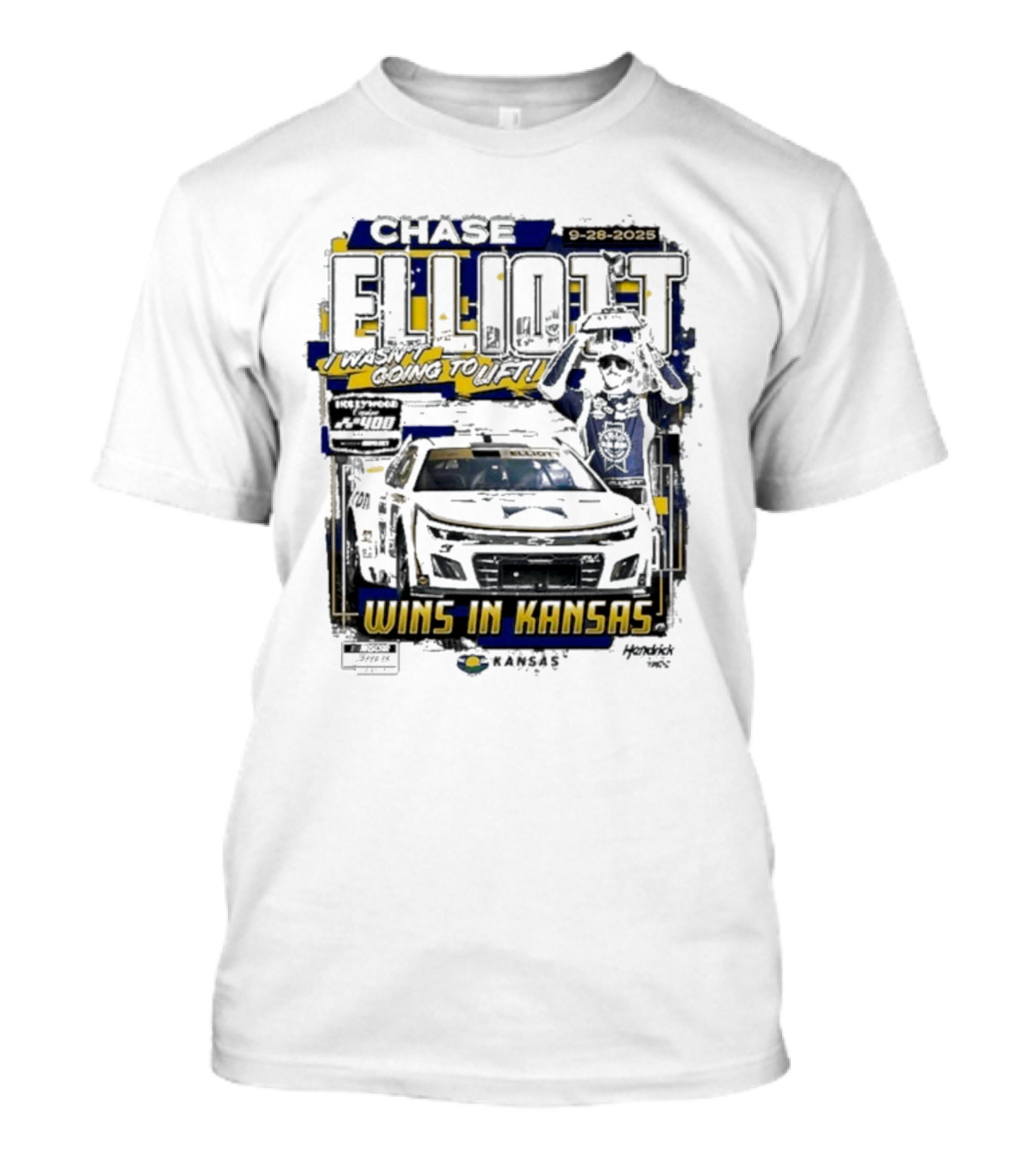 Chase Elliott Wins In Kansas 9-28-2025 I Wasn't Going To Lift 2025 Hollywood Casino 400 Race Winner NASCAR T-Shirt
