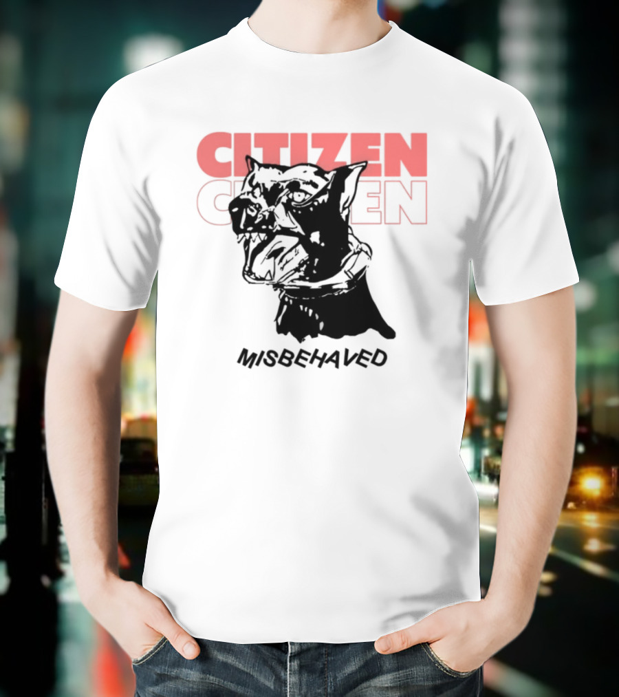 Citizen Misbehaved Classic Drama Iconic Style T-Shirt