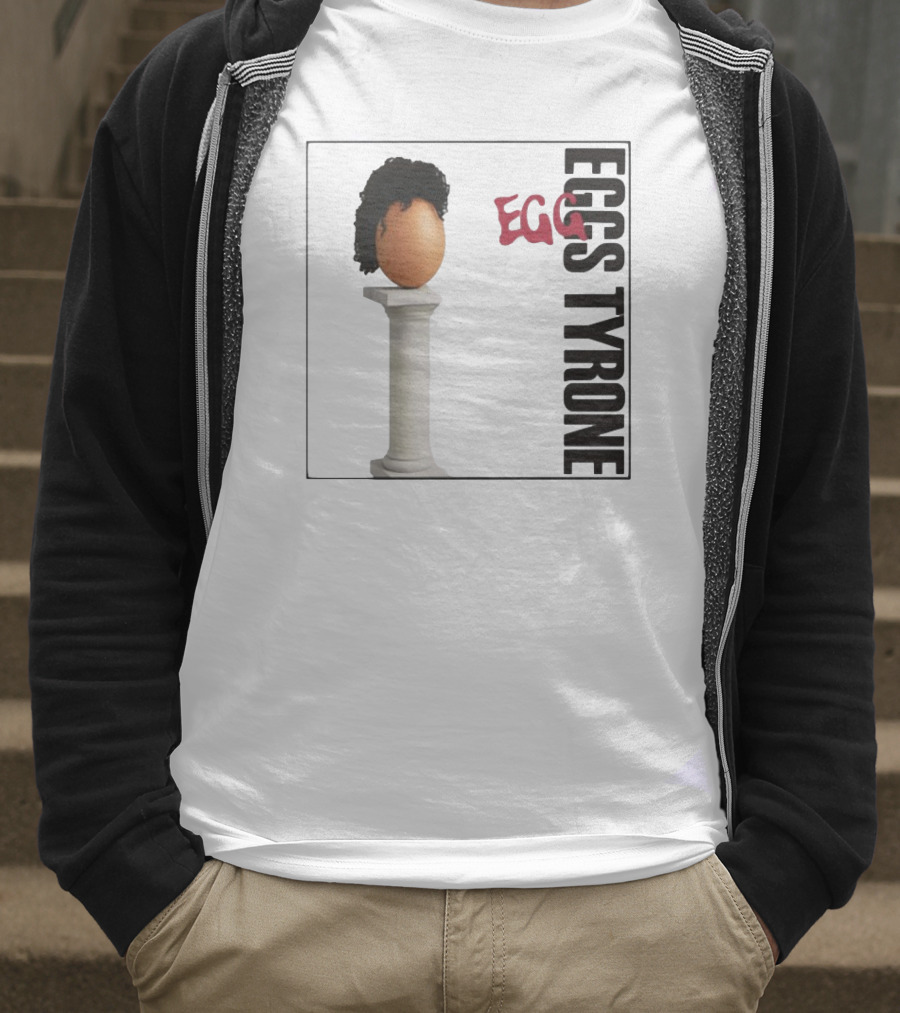 Egg Tyrone Iconic Egg With Wig On Pillar T-Shirt