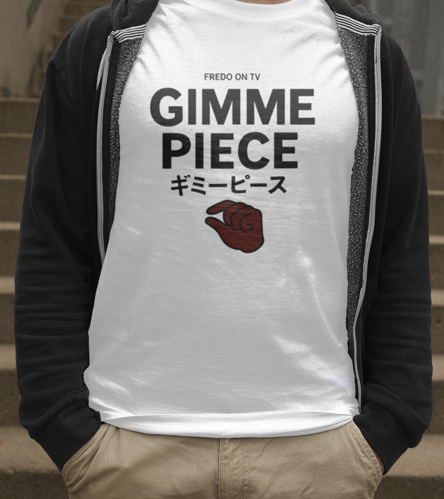 Fredo On Tv Gimme Piece Hand Gesture Iconic Reference T-Shirt