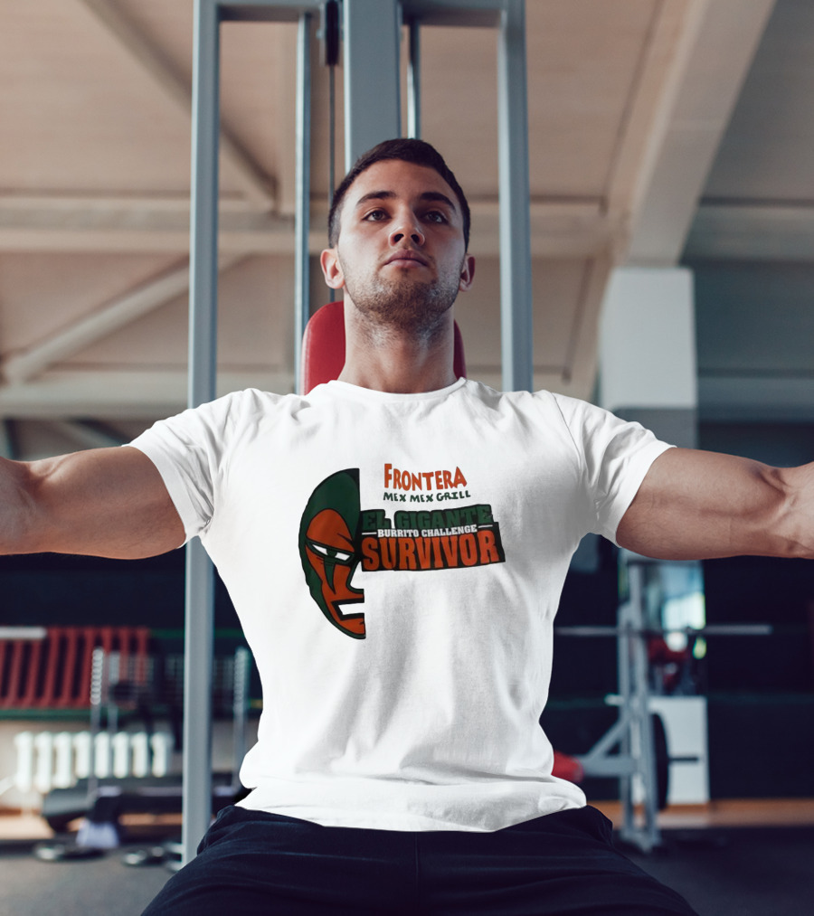 Frontera Mex Mex Grill El Gigante Burrito Challenge Survivor T-Shirt
