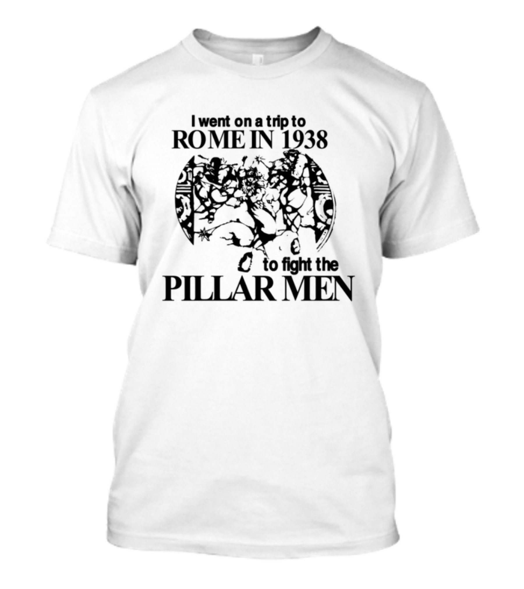Hoshis I Went On A Trip To Rome In 1938 To Fight The Pillar Men Adventure T-Shirt